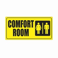 SIGNAGE - COMFORT ROOM SIGN - PVC PLASTIC MATERIAL SIGNAGE