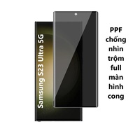 PPF chống nhìn trộm Samsung S20 S21 S22 S23 S24 Ultra Plus 5G full màn hình cong