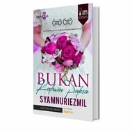 [SALE] [NOVEL BARU]  "BUKAN KAHWIN PAKSA" - ADAPTASI DRAMA LAKONAN KAMAL ADLI DAN HANNAH DELISHA