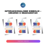Symbolic Interactitionism – Umiarso & Ebadiansyah