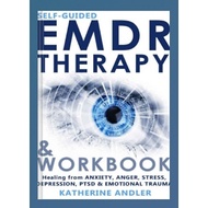 Self-Guided EMDR Therapy & Workbook: Healing from Anxiety