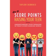 [sgstock] How To Score Points Raising Your Teen: Understanding Your Teenager In Today's Ever-Changin