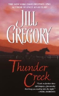 Thunder Creek by Jill Gregory (US edition, paperback)