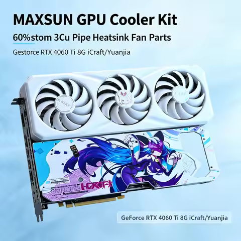 Custom Replacement Cooler Part – For MAXSUN GeForce RTX 4060 Ti 8G iCraft/Yuanjia, Includes 3Cu Pipe