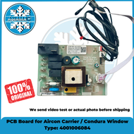 PCB Board for Aircon Carrier / Condura Window Type: 4001006084