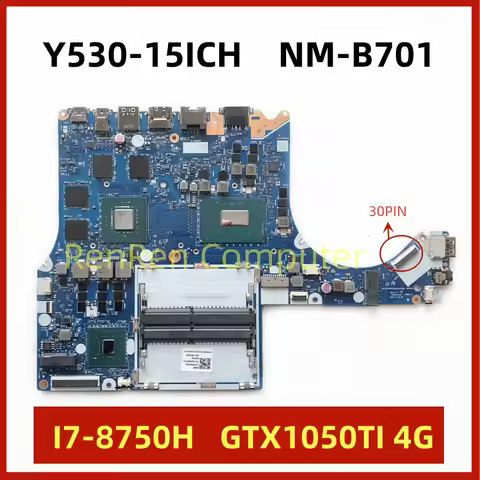 For Lenovo Legion Y530-15ICH Laptop Motherboard NM-B701 EY515 EY517 EY520 CPU i7-8750H GTX1050TI 4GB
