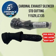 CARDINALS EXHAUST SILENCER STANDARD CUTTING Y15ZR/LC135/ RS150/ Y16 100% ORIGINAL