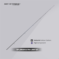 Tip GoStrike Ultra Light GT β Hollow Carbon Blank Fuji Ring Guide 662UL & 702UL