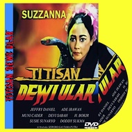 DVD FILM TITISAN DEWI ULAR SUZANNA - DVD FILM INDONESIA JADUL HOROR LENGKAP - KASET DVD LAYAR LEBAR