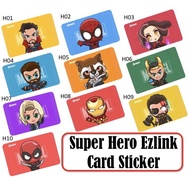 Hero Ezlink Card Sticker (More design inside)