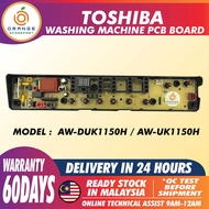 AW-DUK1150H / AW-UK1150H TOSHIBA WASHING MACHINE PCB BOARD / CONTROL BOARD MESIN BASUH AWUK1150H AWD
