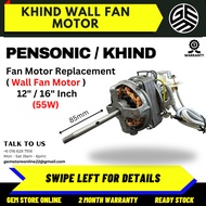PENSONIC / KHIND Wall Fan Motor Replacement / Fan Motor Kipas Dinding / Motor Kipas Dinding