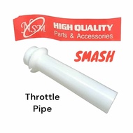 SMASH / SHOGUN 125 THROTTLE PIPE NSM OEM THAILAND
