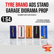 Ads Stand Prop Michelin Bridgestone Continental Goodyear Tyre Brand Yokohama1/64 Diorama Hotwheels 1