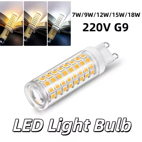 10Pcs G9 LED Lamp 7W 9W 12W 15W 18W 220V Led Bulb SMD 2835 LED G9 Light Replace 30/40W Halogen Lamp 