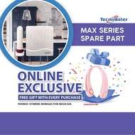 TECNO WATER MAX SERIES - (ORIGINAL spare part / alat ganti only)