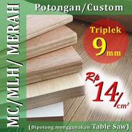 Triplek 9mm MC / Triplek 9 mm MC Custom / potongan Table Saw Rapi