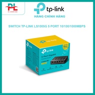 Thiết bị mạng/Switch TP-Link LS1005G 5-Port 10/100/1000Mbps - Hàng Chính Hãng