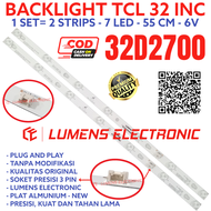 BACKLIGHT TV LED TCL 32 INC 32D2700 LAMPU BL 32D 2700 7K 6V 7LED 32INC 32IN 32INCH 7 KANCING 6 VOLT