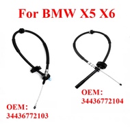For BMW X5 X6 E70 E71Brake System Handbrake Cable Car Accessories OEM：34436772104 34436772103