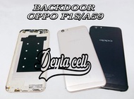 Backdoor Tutupan Casing Belakang Oppo F1S