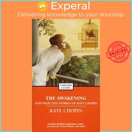 The Awakening and Selected Stories of Kate Chopin by Kate Chopin (US edition, paperback)