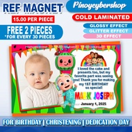 Cocomelon Ref Magnet Birthday Christening Baptismal Baptism Dedication Day Ref Magnet Personalized Souvenir Customized Giveaway Unicorn ATM Size Ref Magnet 7th Birthday 18th Birthday 60th Birthday Wedding Ref Magnet Pinoycybershop Photo Printing Services