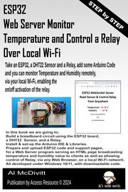 ESP32 Web Server Monitor Temperature and Control a Relay over local Wi-Fi Al McDivitt