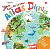 Buku Pertamaku: Atlas Dunia Anak