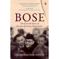 Bose : The Untold Story of an Inconvenient Nationalist | Subhas Chandra Bose Biography  by Chandrachur Ghose (hardcover)