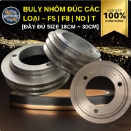 Assorted Cast Aluminum BULY – F5 | F8 | ND | T [Full Size 18CM ~ 30CM]