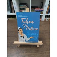 Book titled Tuhan Ada di Hatimu  Husein Ja'far Al-Hadar (author)