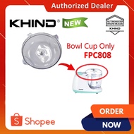 Khind Mini Chopper cover Only / Chopper Blade Only / Chopper Bowl Only/Copper Machine Only - Origina