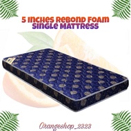 Tilam Bujang Rebond Foam 5 Inci / Single Mattress Rebond / Tilam Single