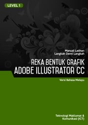 Reka Bentuk Grafik (Adobe Illustrator CC 2019) Level 1 Advanced Business Systems Consultants Sdn Bhd