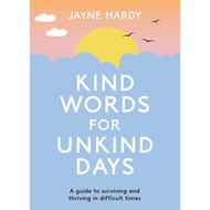 Kind Words for Unkind Days # (Z18)