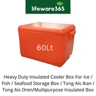 60 Liter Heavy Duty Insulated Cooler Box / Tong Ais / Tong Ais Oren / Tong Ikan / Ice Box / Fish Box