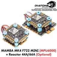 Diatone MAMBA (20×20) MK4 F722 MINI (MPU6000)+5 Reactor 44A/66A 4-6S Blheli_32 Dshot300/600/1200/240