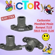 Carburetor Manifold Mesin Rumput TL33 TB33 TU33 TL36