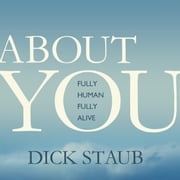 About You Dick Staub