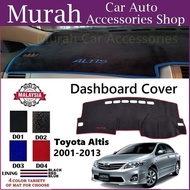 Toyota Altis 2001-2013 Dashboard Cover Anti Slip Dashboard Mat High Quality