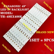 TH-49EX400K PANASONIC 49" LED TV BACKLIGHT(LAMP TV) PANASONIC 49 INCH LED TV BACKLIGHT TH-49EX400 49