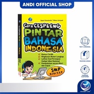 Andi Publisher - Smart Ways to Get Indonesian, Junior High School Grades 7, 8, and 9