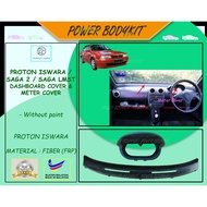 ✨ Proton Iswara / Proton Saga 2 / Proton Saga LMST Dashboard Cover & Meter Cover Material Fiber (FRP