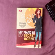 My Fiancee Is Novel a Secret Agent Mayya Adnan Original