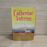Catherine Anderson Novel by Comanche Moon