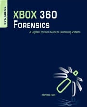 XBOX 360 Forensics Steven Bolt