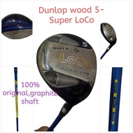 Golf Wood 5- loft 19 deg,Dunlop Model Super LoCo-right handler- without Cover-100% original