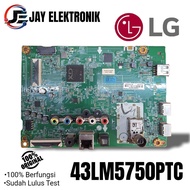 MB MAINBOARD Smart Tv LG 43LM5750PTC 43LM5750