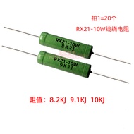 RX21 Resistor 10W 8.2K 9.1K 10K 10K Megohm Winding Resistor 10W 8K2J 9K2J 10KJ 5%